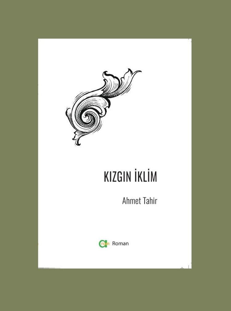 Ahmet Tahir – Kızgın İklim