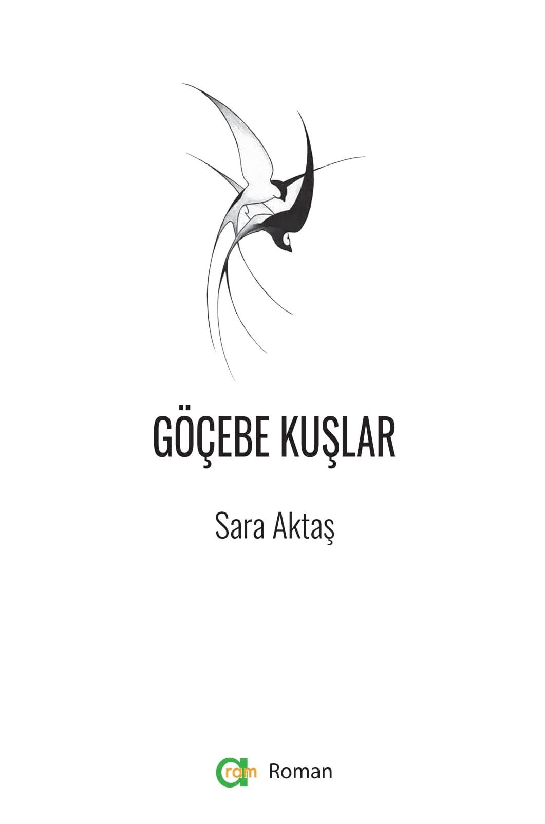 Sara Aktaş – Göçebe Kuşlar