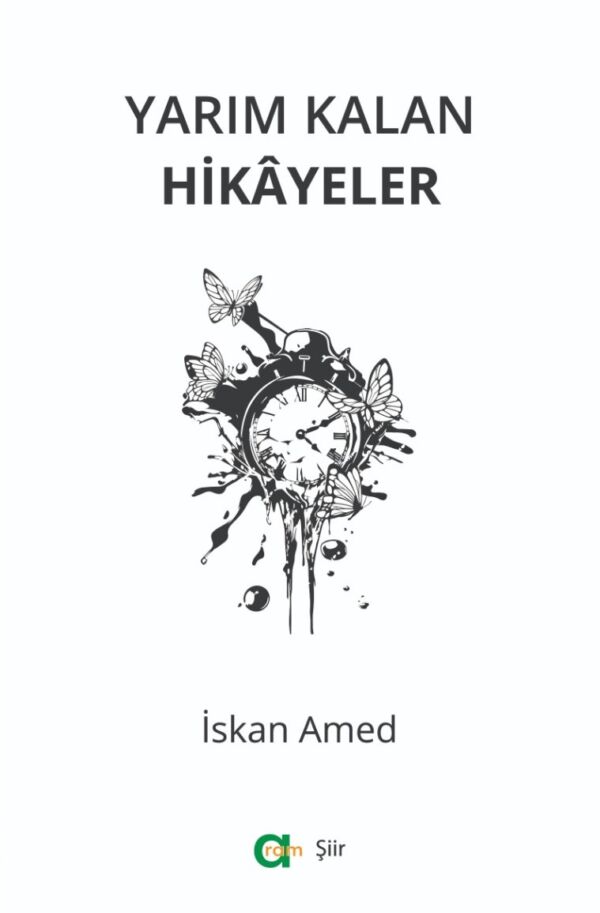 İskan Amed - Yarım Kalan Hikayeler