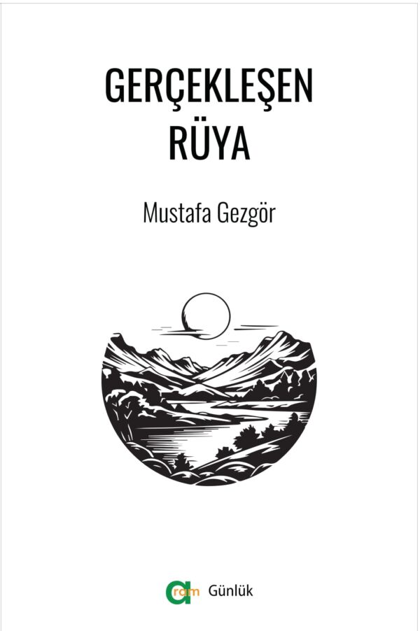 Mustafa Gezgör - Gerçekleşen Rüya(Satış Dışıdır)