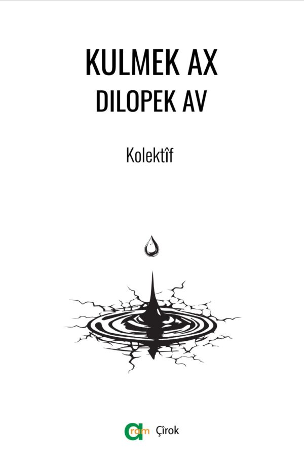 Kolektif - Kulmek Ax Dilopek Av