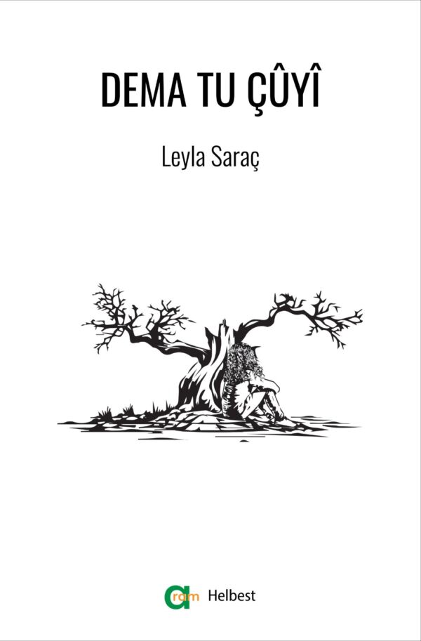 Leyla Saraç- Dema Tu Çuyi