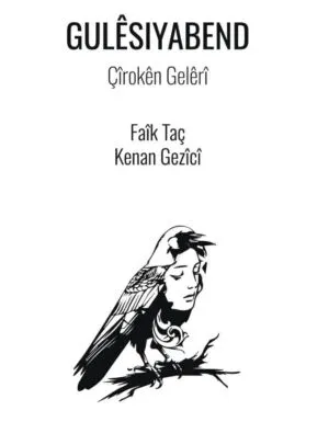 Faîk Taç / Kenan Gezîcî - Gulêsiyabend/Çîrokên Gelêrî