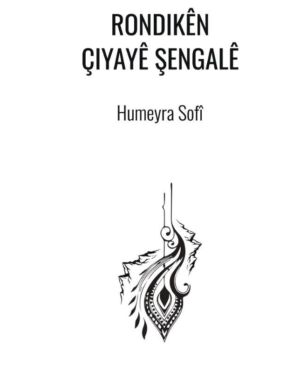 Humeyra Sofî - Rondikên Çiyayê Şengalê
