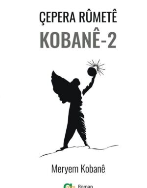 Meryem Kobanê - Çepera Rûmetê Kobanê-2