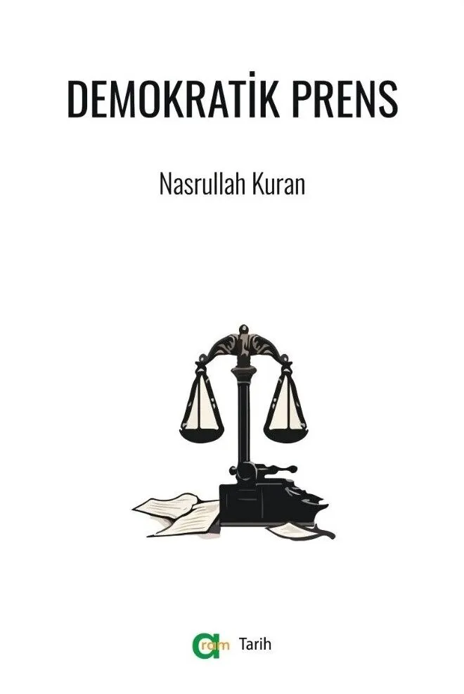 Nasrullah Kuran – Demokratik Prens