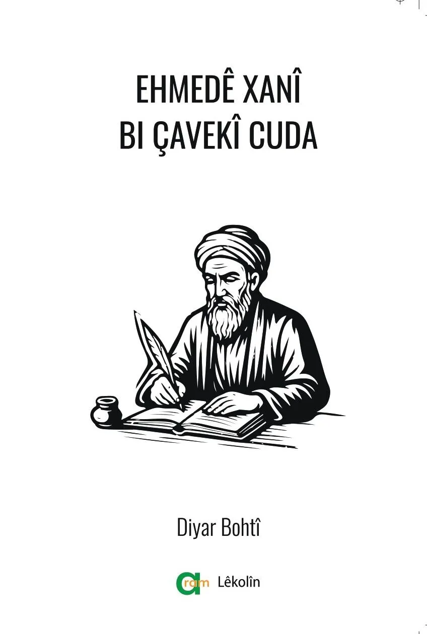 Diyar Bohtî – Ehmedê Xanî Bi Çavekî Cuda