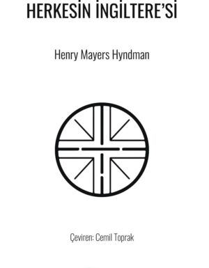 Henry Mayers Hyndman - Herkesin İngiltere’si