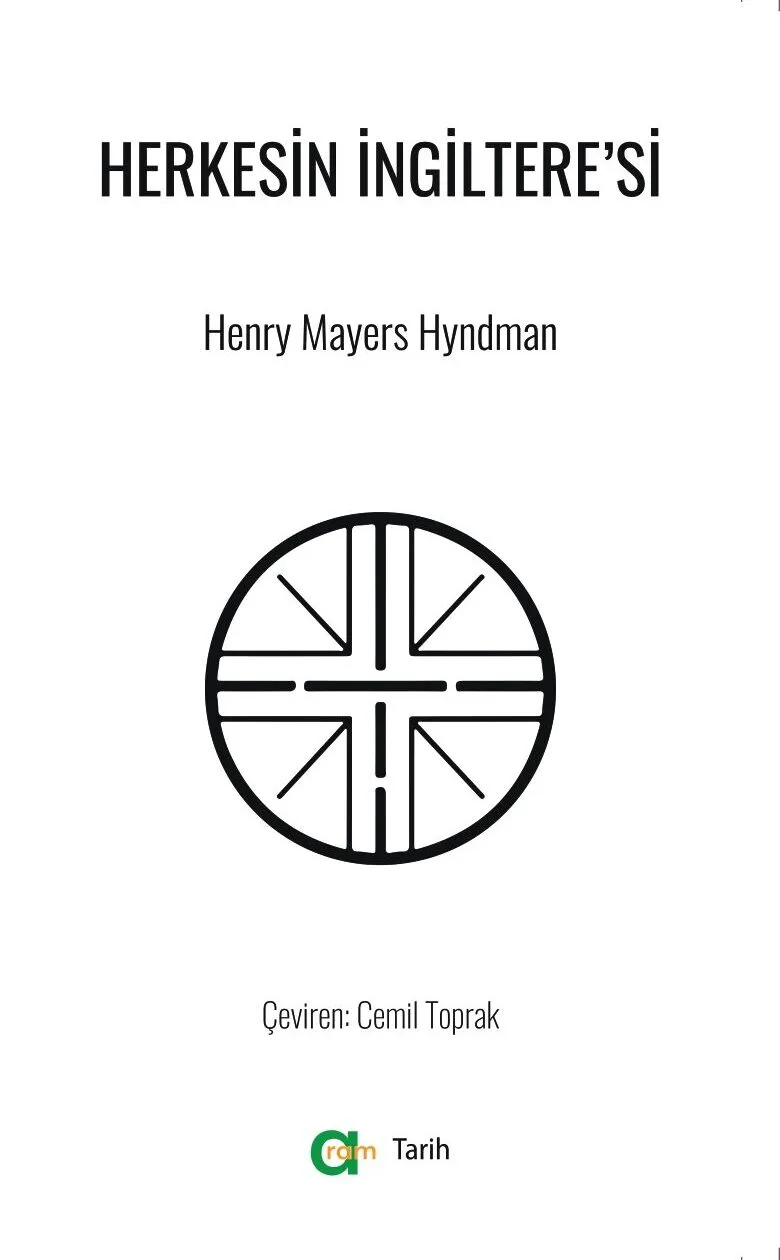 Henry Mayers Hyndman – Herkesin İngiltere’si