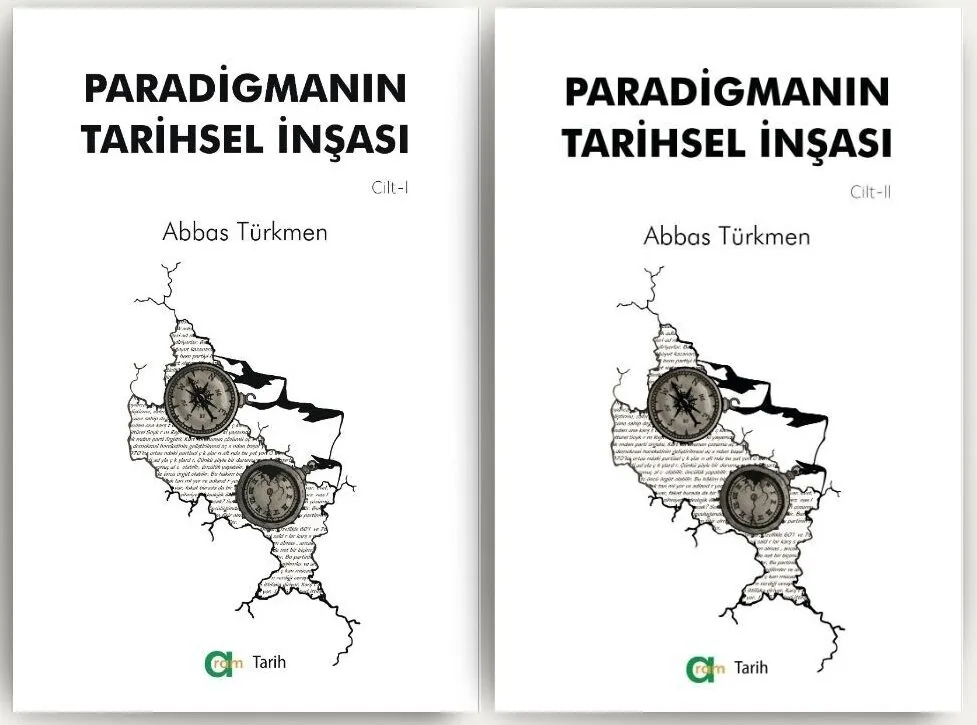 Abbas Türkmen – Paradigmanın Tarihsel İnşası(2 Cilt Takım)