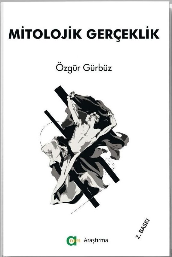 Özgür Gürbüz – Mitolojik Gerçeklik